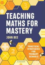 Teaching Maths for Mastery (ISBN: 9781801996105)