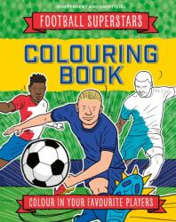 Football Superstars Colouring Book (ISBN: 9781804539071)