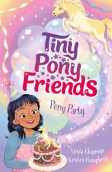 Tiny Pony Friends: Pony Party (ISBN: 9781408312308)