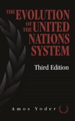Evolution Of The United Nations System (ISBN: 9781560325451)