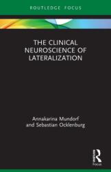 The Clinical Neuroscience of Lateralization (ISBN: 9780367535810)