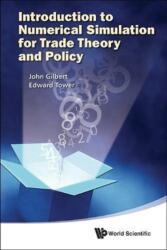 Introduction To Numerical Simulation For Trade Theory And Policy (ISBN: 9789814390811)