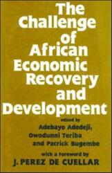 The Challenge of African Economic Recovery and Development (ISBN: 9780714633886)