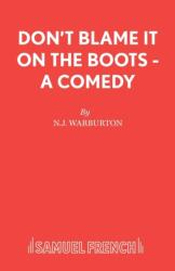 Don't Blame it on the Boots (ISBN: 9780573120862)