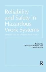 Reliability and Safety In Hazardous Work Systems (ISBN: 9780863773099)