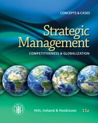 Strategic Management: Concepts : Competitiveness and Globalization (ISBN: 9781285425184)