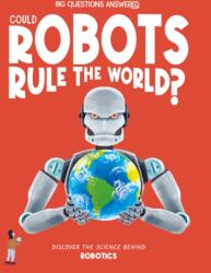 Could Robots Rule the World? (ISBN: 9781835691458)