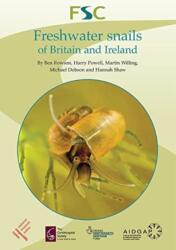 Freshwater Snails of Britain and Ireland (ISBN: 9781908819581)