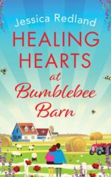 Healing Hearts at Bumblebee Barn (ISBN: 9781801624534)