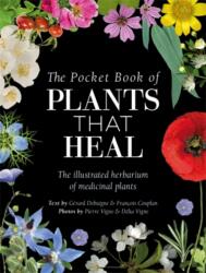 The Pocket Book of Plants That Heal (ISBN: 9781446316689)