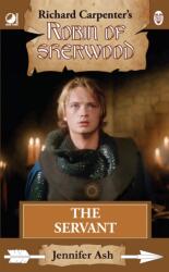 Robin of Sherwood - The Servant (ISBN: 9781837918638)