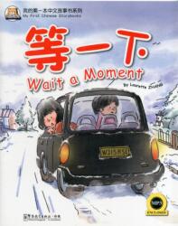 Wait a Moment (ISBN: 9781907838293)