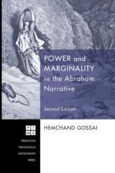 Power and Marginality in the Abraham Narrative (ISBN: 9781556358746)