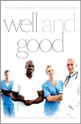Well and Good (ISBN: 9781554811724)