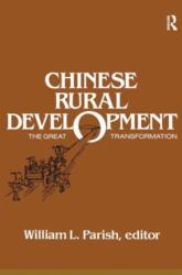Dezvoltarea rurală chineză: Marea transformare (ISBN: 9780873323444)