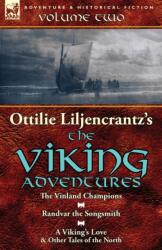 Ottilie A. Liljencrantz's 'The Viking Adventures (ISBN: 9781782823865)