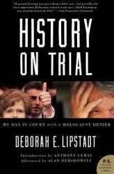 History on Trial - Deborah E. Lipstadt (ISBN: 9780060593773)
