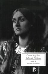 Grace Aguilar: Scrieri alese (ISBN: 9781551113777)