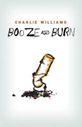 Booze and Burn (ISBN: 9781935597483)