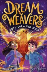Dreamweavers: Quest to Save the Spirit World (ISBN: 9781788956475)