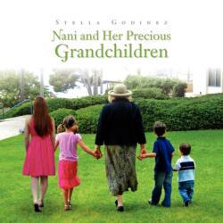 Nani and Her Precious Grandchildren (ISBN: 9781456812638)