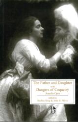 The Father and Daughter with Dangers of Coquetry (ISBN: 9781551111872)