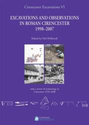 Cirencester Excavations VI (ISBN: 9780955353420)