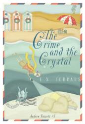 The Crime and the Crystal (ISBN: 9781631942525)