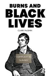 Burns and Black Lives (ISBN: 9781804251690)