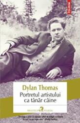 Portretul artistului ca tanar caine - Dylan Thomas (2014)