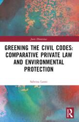 Verzirea codurilor civile: drept privat comparat și protecția mediului (ISBN: 9781032403601)