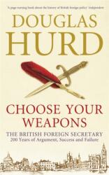 Choose Your Weapons (ISBN: 9780753828526)