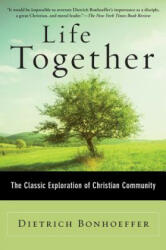 Life Together - Dietrich Bonhoeffer (ISBN: 9780060608521)
