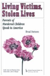 Living Victims, Stolen Lives (ISBN: 9780895032294)