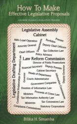 How to Make Effective Legislative Proposals (ISBN: 9781477263747)