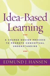 Idea-Based Learning (ISBN: 9781579226145)