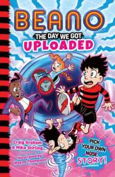 Beano: The Day We Got Uploaded (ISBN: 9780008680534)