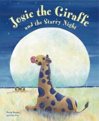 Josie the Giraffe and the Starry Night (ISBN: 9781843227762)