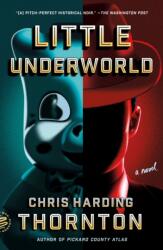 Little Underworld (ISBN: 9781250371805)