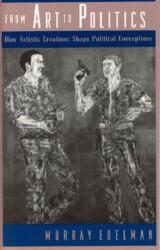 From Art to Politics (ISBN: 9780226184012)
