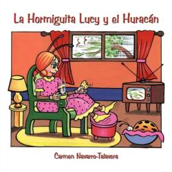 La Hormiguita Lucy Y El Huracan (ISBN: 9781438977874)