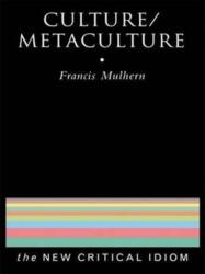 Culture/Metaculture (ISBN: 9780415102292)