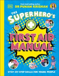 The Superhero's First Aid Manual (ISBN: 9780241675557)