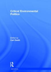 Critical Environmental Politics (ISBN: 9780415631037)