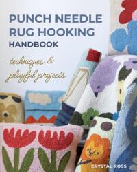 Punch Needle Rug Hooking Handbook (ISBN: 9781644034866)