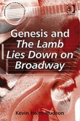 Genesis and The Lamb Lies Down on Broadway (ISBN: 9780754661399)