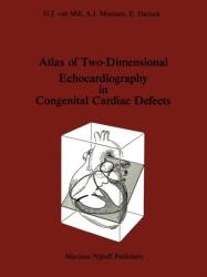 Atlas of Two-Dimensional Echocardiography in Congenital Cardiac Defects (ISBN: 9789400967045)