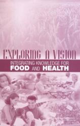 Exploring a Vision (ISBN: 9780309090575)