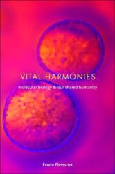 Vital Harmonies (ISBN: 9780231131131)