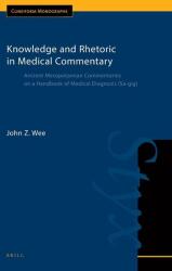 Cunoaștere și retorică în comentariul medical (ISBN: 9789004417540)
